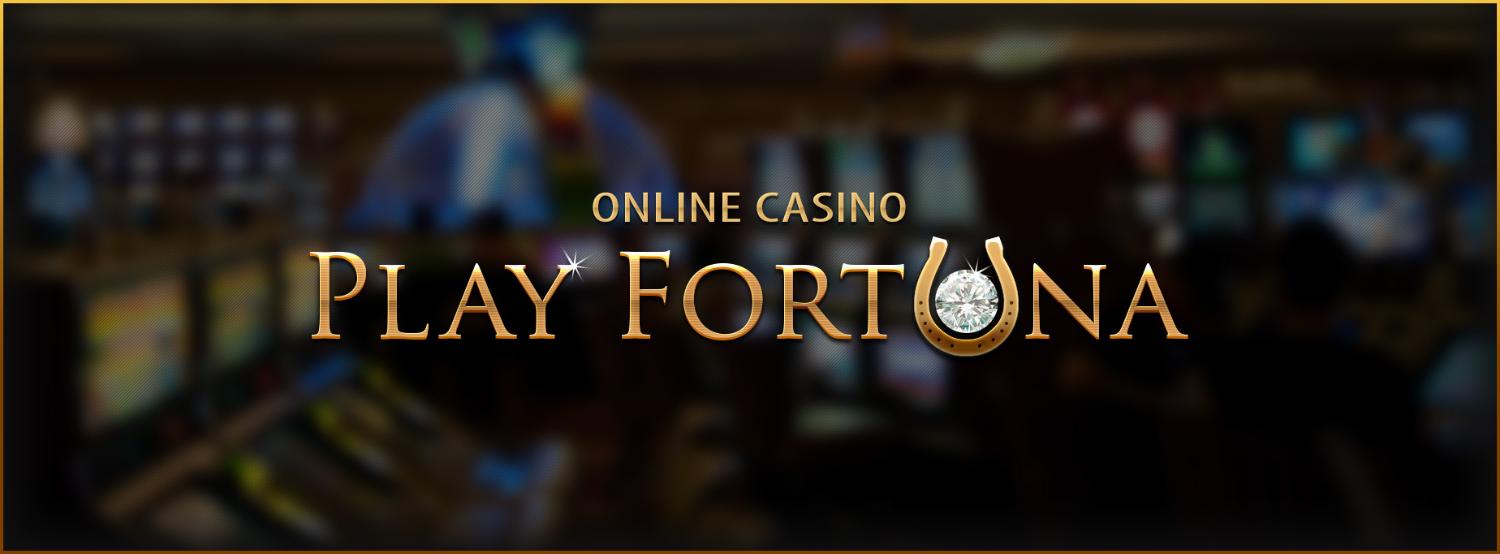 Play Fortuna casino